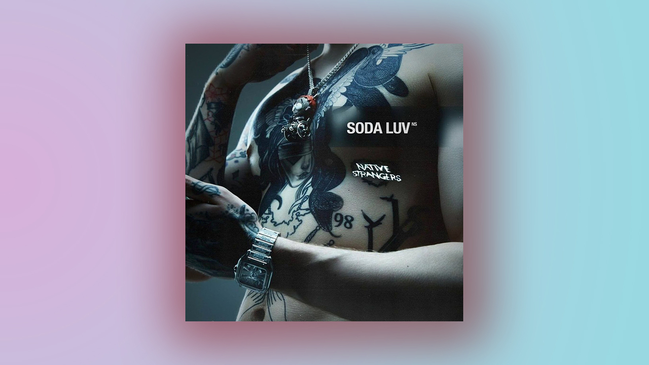 Soda luv душа текст. Soda Luv native strangers. Я люблю разных Soda Luv. Pink Soda Luv ночь.